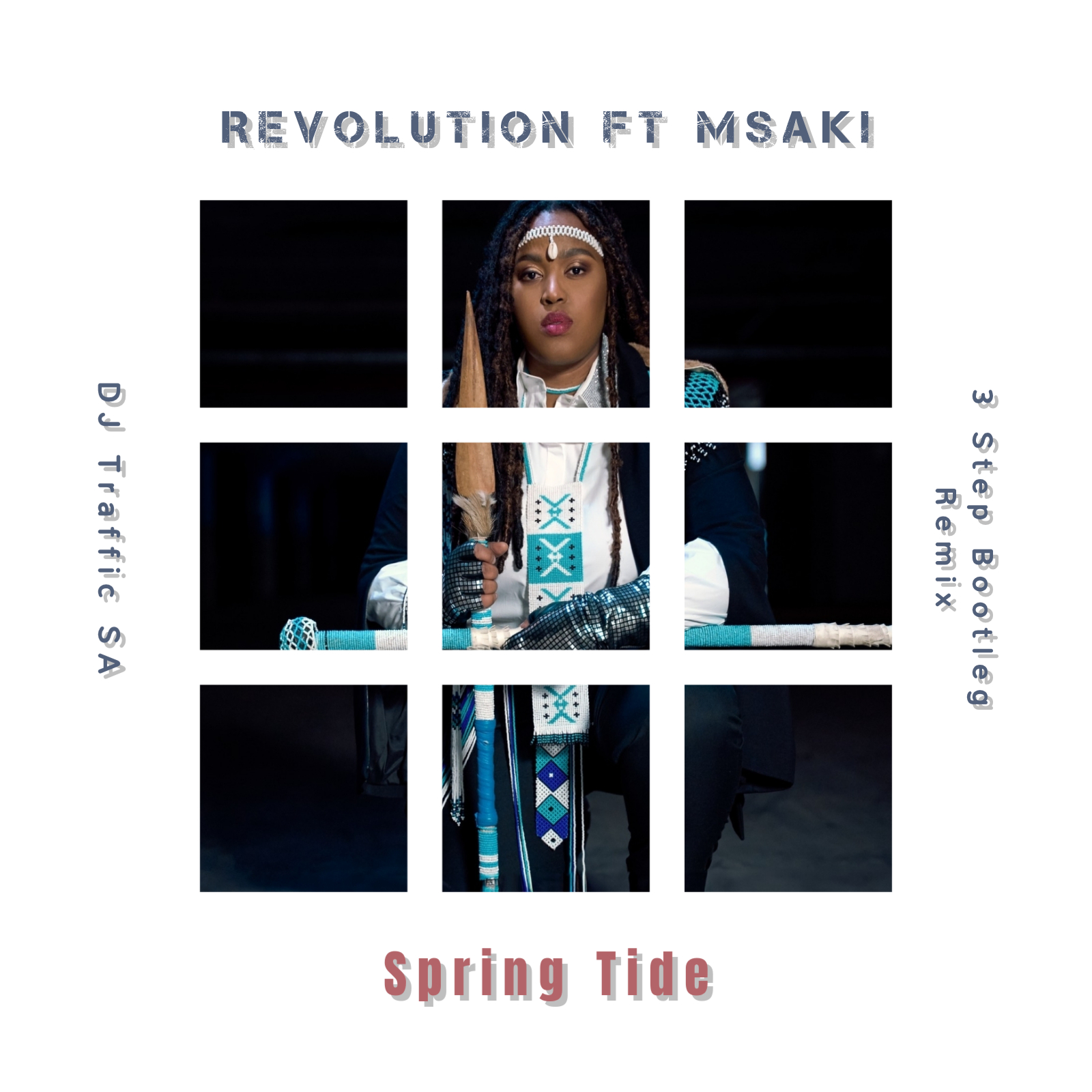 Spring Tide (3 Step Bootleg Remix )-DJ Traffic SA - Revolution Ft. Msaki